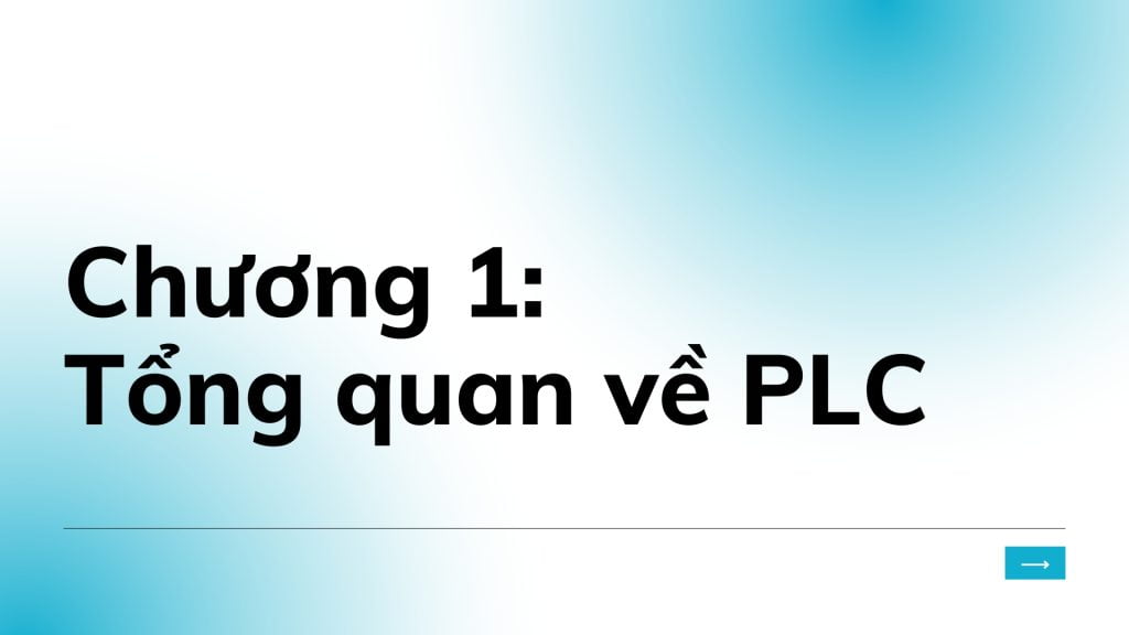 Chương 1 nói khái quát những điều cơ bản nhất về bộ lập trình S7-200