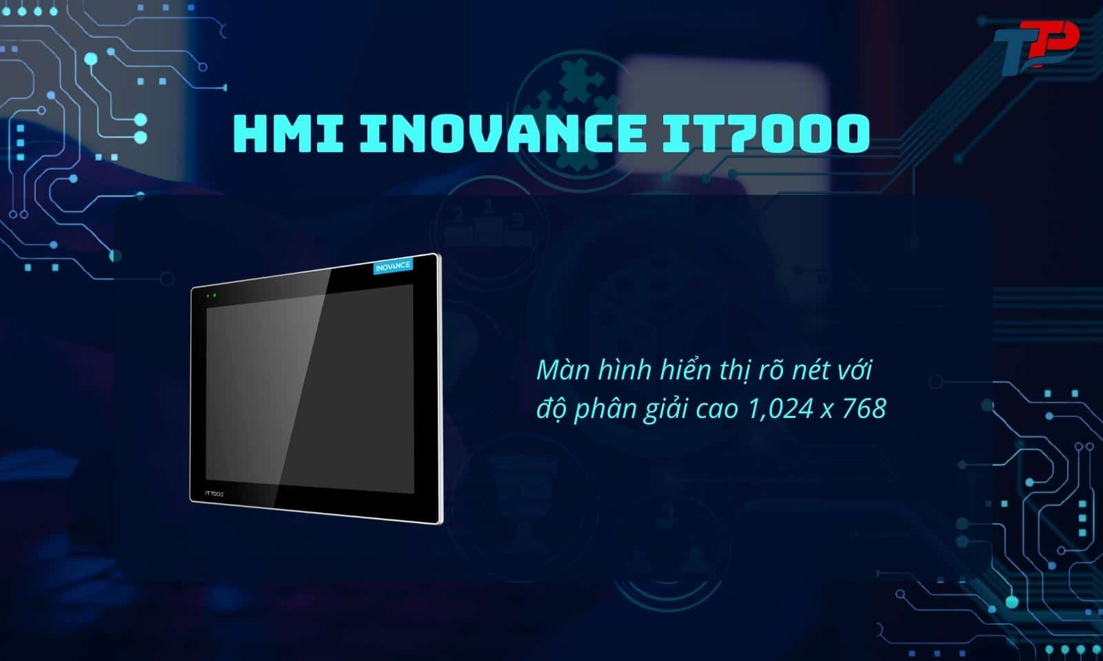 HMI Inovance IT7000 màn hình hiển thị rõ nét