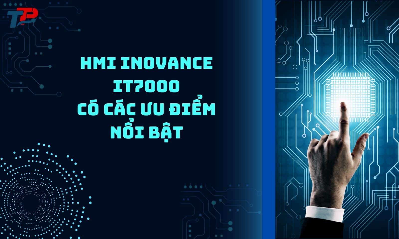 HMI Inovance IT7000, ưu điểm nổi bật