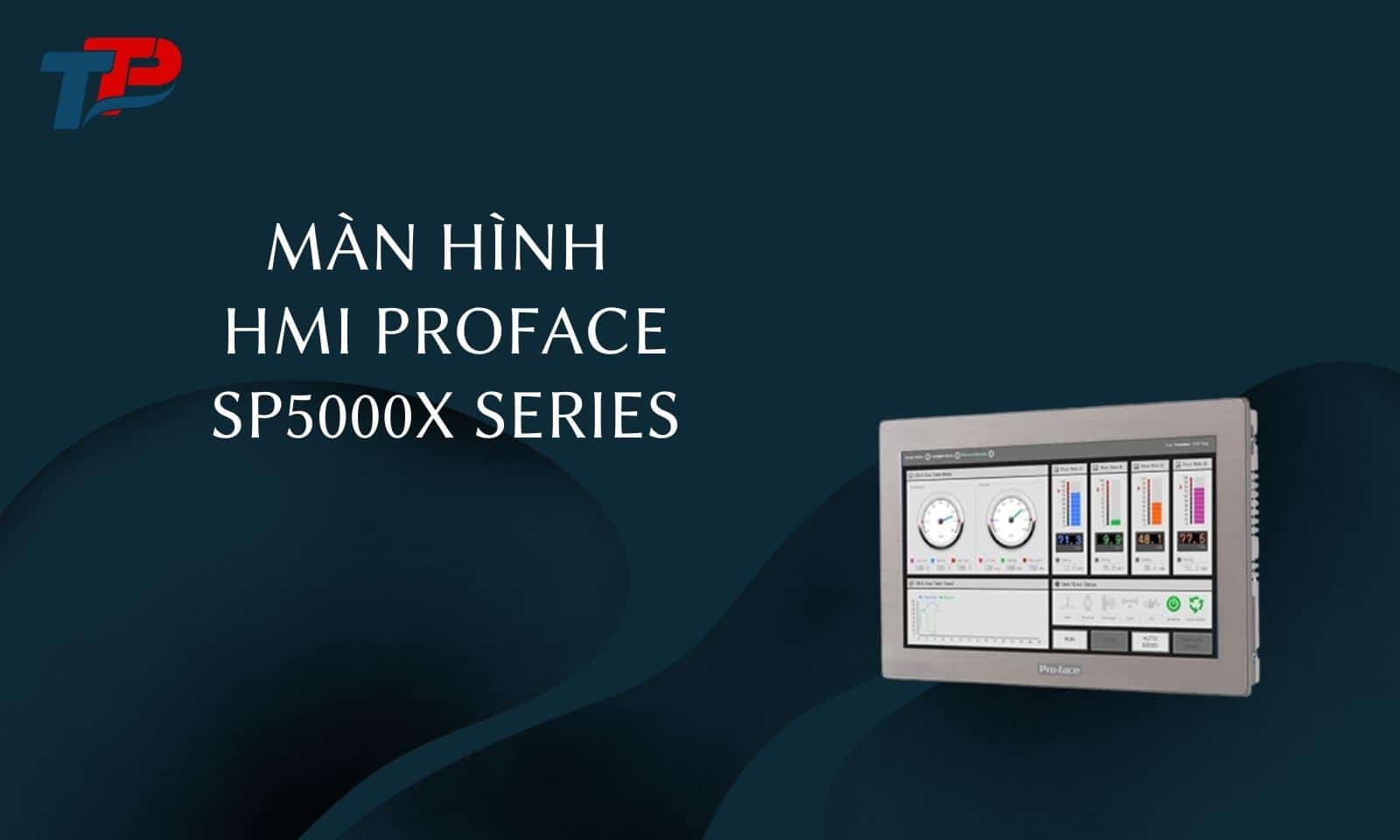 Màn hình HMI Proface SP5000X Series