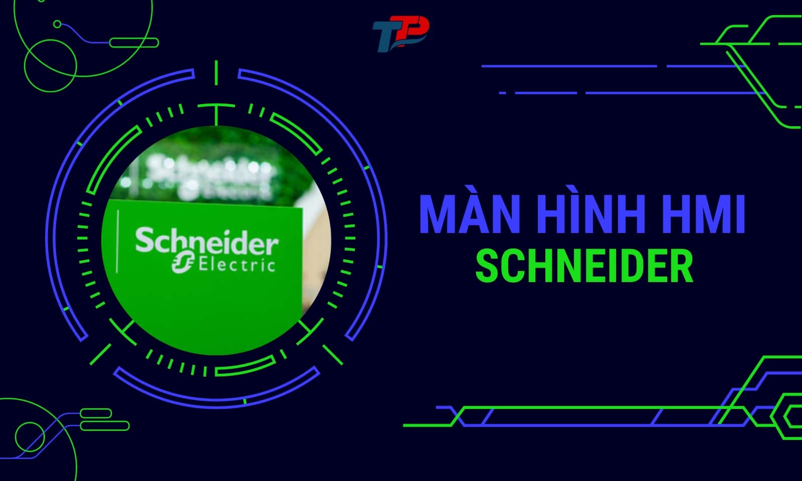 Màn hình HMI Schneider là gì?
