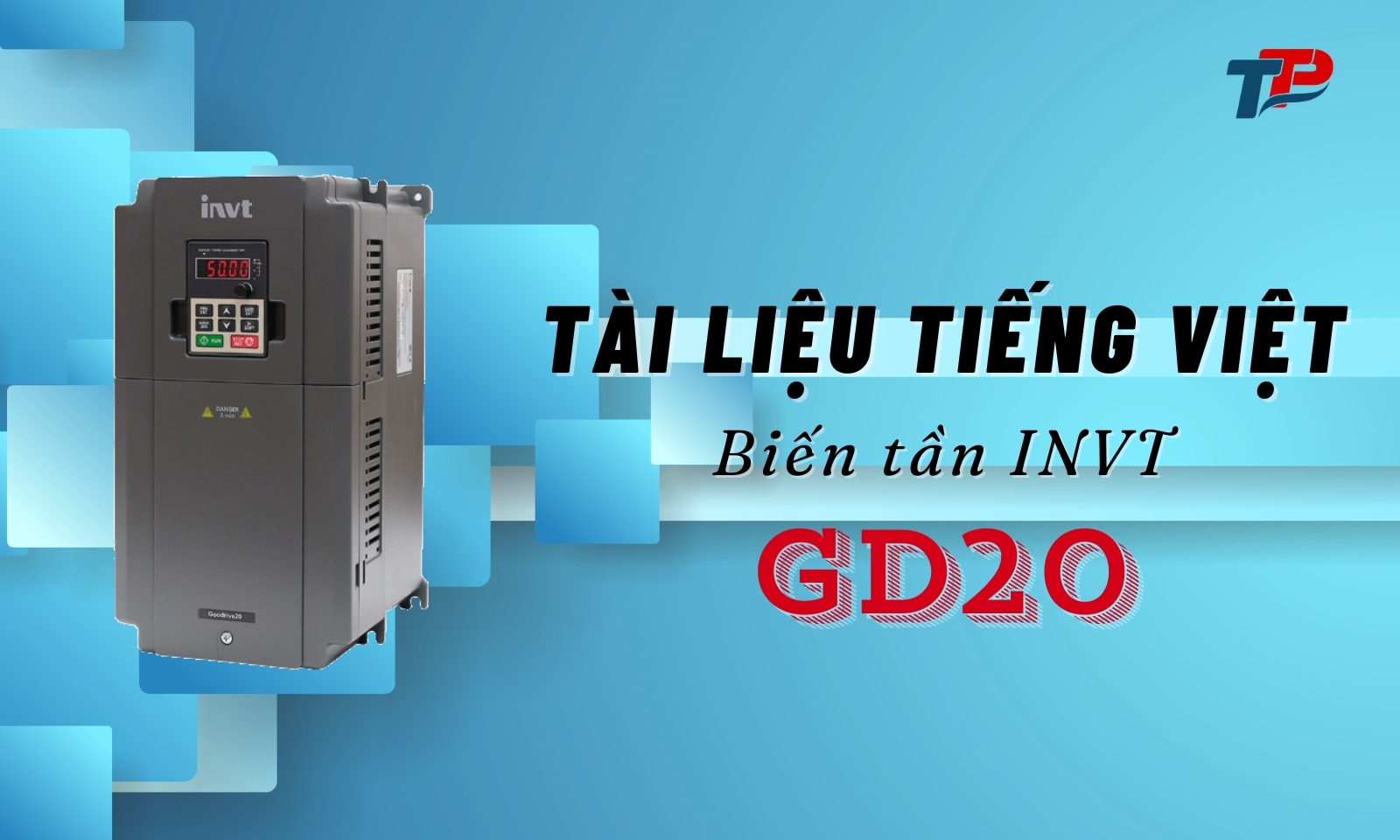 Tài liệu biến tần INVT GD20 tiếng Việt