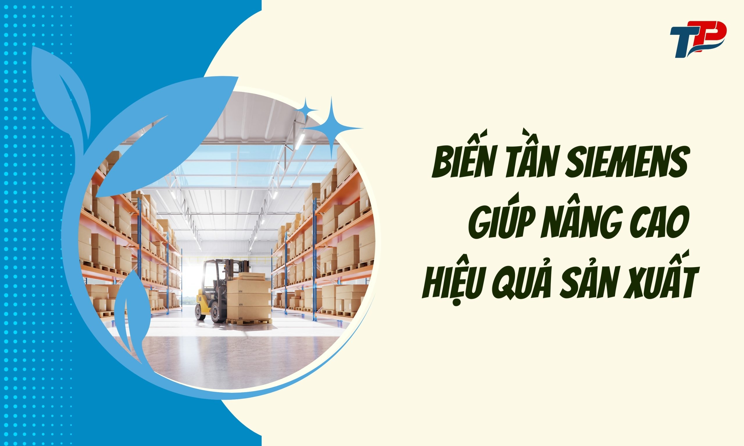 Biến tần Siemens giúp nâng cao hiệu suất trong sản xuất