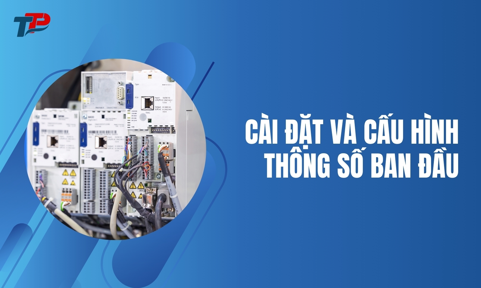 Cài đặt thông số ban đầu