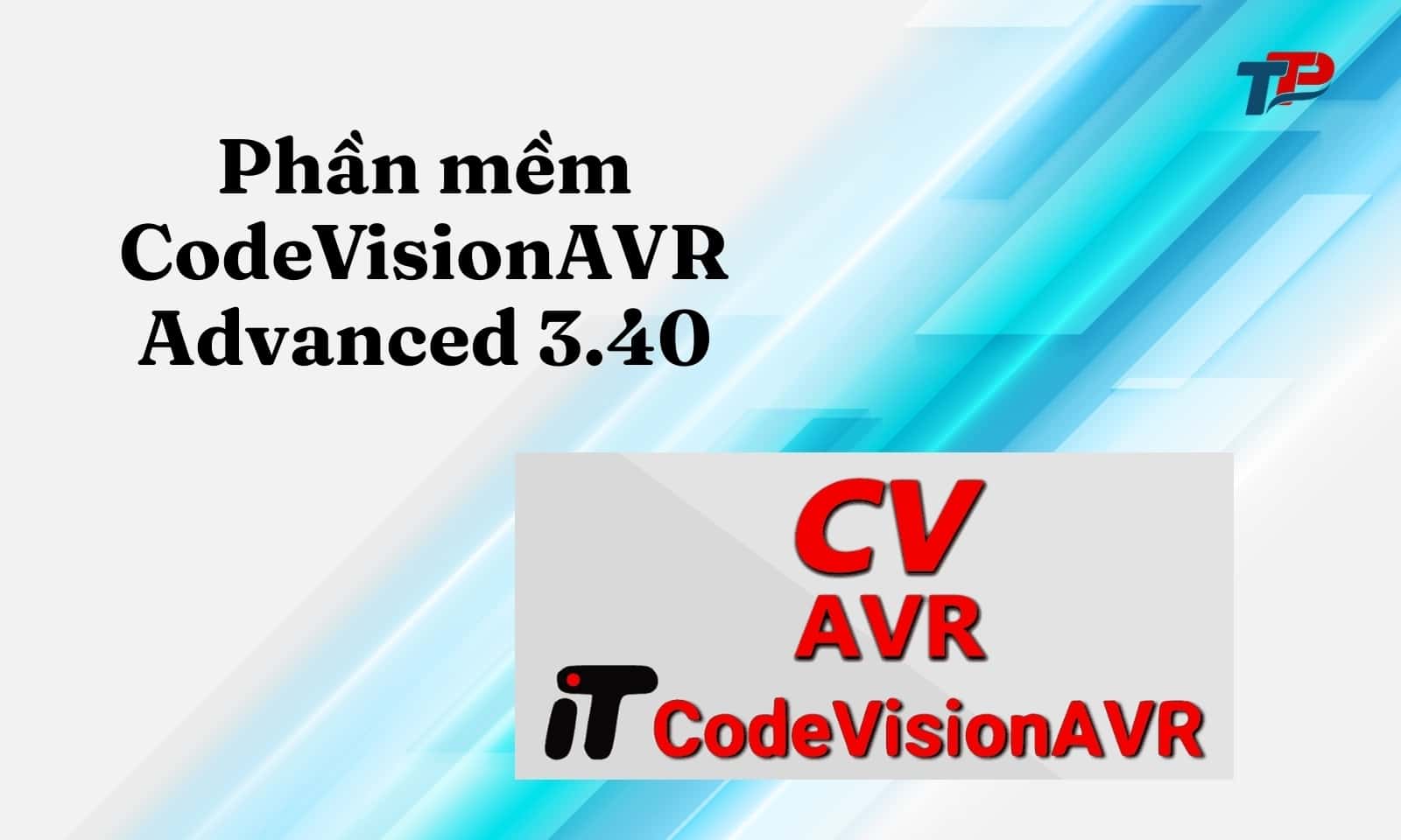 Phần mềm CodeVision AVR Advanced 3.40