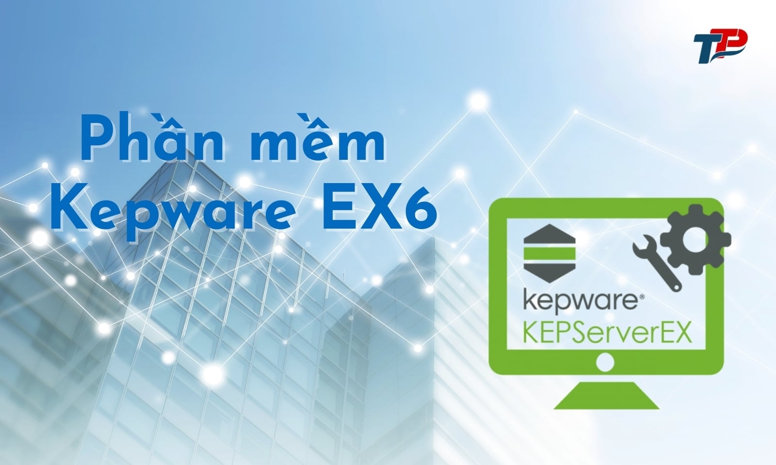 Phần mềm Kepware EX6