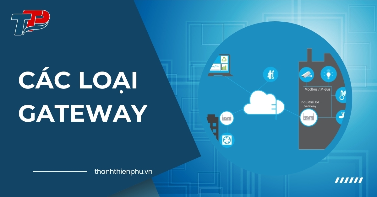 Các loại gateway phổ biến
