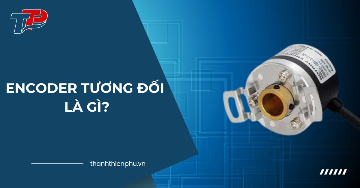 Encoder tương đối là gì? So sánh Encoder tương đối và tuyệt đối