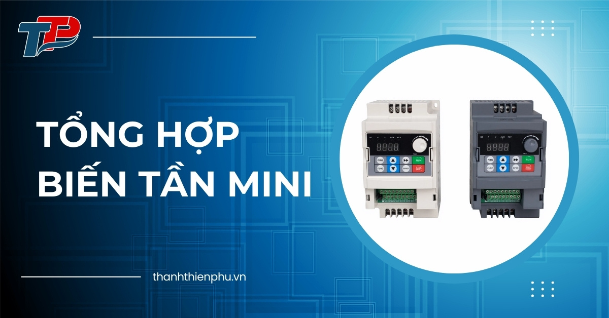 Tổng hợp biến tần mini